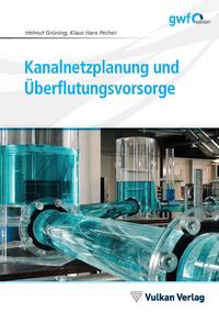 Vorderes Coverbild Kanalnetzplanung und Überflutungsvorsorge