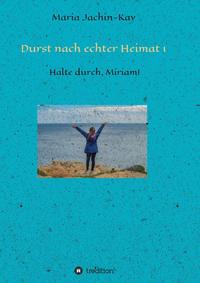 Vorderes Coverbild Durst nach echter Heimat 1