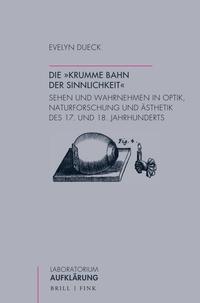 Vorderes Coverbild Die „krumme Bahn der Sinnlichkeit“