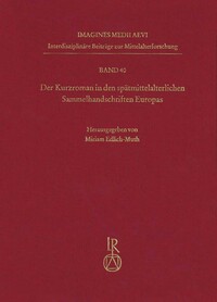 Vorderes Coverbild Der Kurzroman in den spätmittelalterlichen Sammelhandschriften Europas