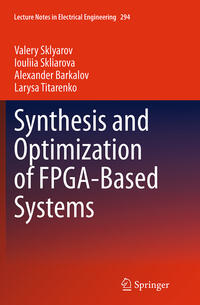 Vorderes Coverbild Synthesis and Optimization of FPGA-Based Systems