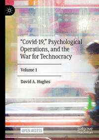 Vorderes Coverbild “Covid-19,” Psychological Operations, and the War for Technocracy