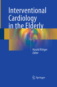 Vorderes Coverbild Interventional Cardiology in the Elderly