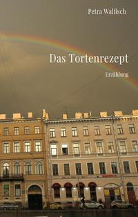 Vorderes Coverbild Das Tortenrezept
