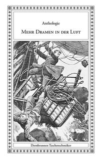 Vorderes Coverbild Mehr Dramen in der Luft