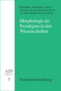 Vorderes Coverbild Morphologie als Paradigma in den Wissenschaften