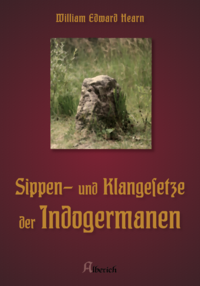 Vorderes Coverbild Sippen- und Klangesetze der Indogermanen
