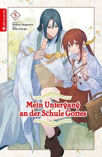 Vorderes Coverbild Mein Untergang an der Schule Gottes 05