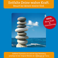 Vorderes Coverbild Entfalte Deine wahre Kraft. Besuch bei deinem Innerne Kind.