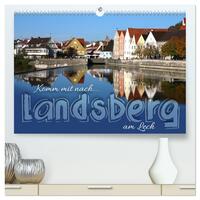 Vorderes Coverbild Komm mit nach Landsberg am Lech (hochwertiger Premium Wandkalender 2025 DIN A2 quer), Kunstdruck in Hochglanz