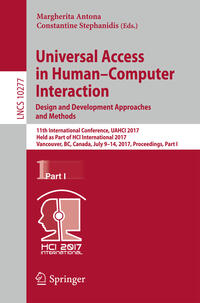 Vorderes Coverbild Universal Access in Human–Computer Interaction. Design and Development Approaches and Methods