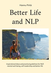 Vorderes Coverbild Better Life and NLP