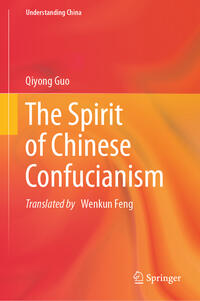 Vorderes Coverbild The Spirit of Chinese Confucianism