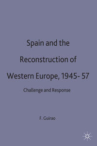 Vorderes Coverbild Spain and the Reconstruction of Western Europe, 1945-57