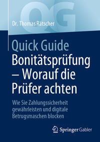 Vorderes Coverbild Quick Guide Bonitätsprüfung – Worauf die Prüfer achten