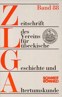 Vorderes Coverbild Zeitschrift des Vereins für Lübeckische Geschichte und Altertumskunde Band 88