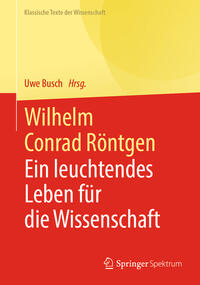 Vorderes Coverbild Wilhelm Conrad Röntgen