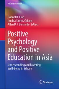 Vorderes Coverbild Positive Psychology and Positive Education in Asia