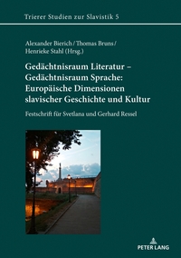 Vorderes Coverbild Gedächtnisraum Literatur – Gedächtnisraum Sprache: Europäische Dimensionen slavischer Geschichte und Kultur