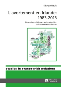 Vorderes Coverbild L’avortement en Irlande : 1983–2013