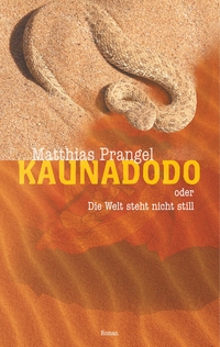 Vorderes Coverbild Kaunadodo oder Die Welt steht nicht still