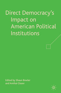 Vorderes Coverbild Direct Democracy’s Impact on American Political Institutions