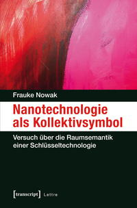 Vorderes Coverbild Nanotechnologie als Kollektivsymbol