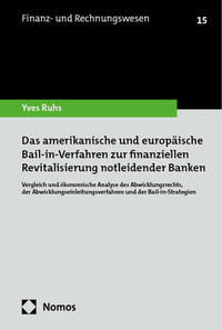 Vorderes Coverbild Das amerikanische und europäische Bail-in-Verfahren zur finanziellen Revitalisierung notleidender Banken