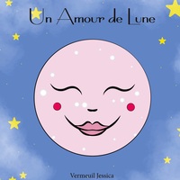Vorderes Coverbild Un Amour de Lune