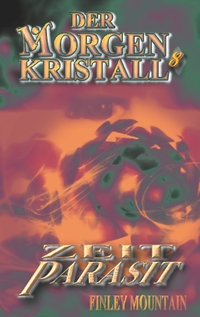Vorderes Coverbild Der Morgenkristall 8