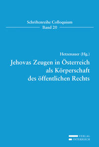Vorderes Coverbild Jehovas Zeugen in Österreich als Körperschaft des öffentlichen Rechts