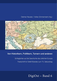 Vorderes Coverbild Von Historikern, Politikern, Turnern und anderen. Schlaglichter auf die Geschichte des östlichen Europa