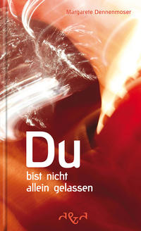 Vorderes Coverbild Du bist nicht allein gelassen