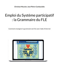 Vorderes Coverbild Emploi du Système participatif : la Grammaire du FLE