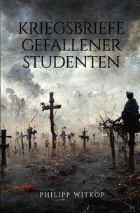 Vorderes Coverbild Kriegsbriefe gefallener Studenten