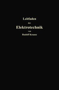 Vorderes Coverbild Kurzer Leitfaden der Elektrotechnik für Unterricht und Praxis in allgemein verständlicher Darstellung