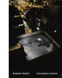 Vorderes Coverbild Barbara Probst, The Moment in Space