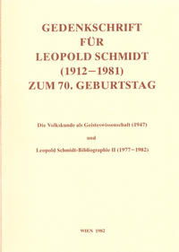 Vorderes Coverbild Österreichische Volkskundliche Bibliographie. Supplementreihe: Personalbibliographien / Gedenkschrift für Leopold Schmidt (1912-1981) zum 70. Geburtstag