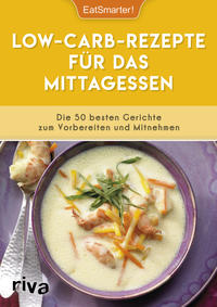 Vorderes Coverbild Low-Carb-Rezepte für das Mittagessen