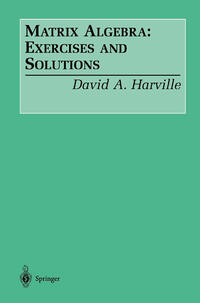 Vorderes Coverbild Matrix Algebra: Exercises and Solutions