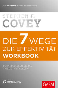 Vorderes Coverbild Die 7 Wege zur Effektivität – Workbook