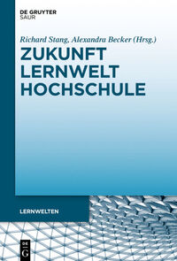 Vorderes Coverbild Zukunft Lernwelt Hochschule
