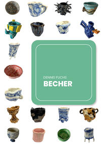 Vorderes Coverbild Dennis Fuchs - Becher