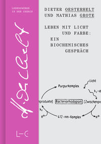 Vorderes Coverbild Leben mit Licht und Farbe: Ein biochemisches Gespräch