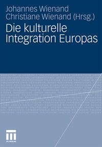 Vorderes Coverbild Die kulturelle Integration Europas