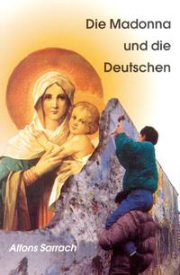 Vorderes Coverbild Die Madonna und die Deutschen