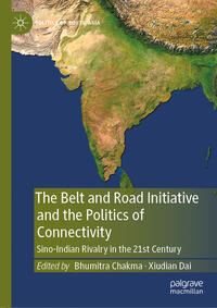 Vorderes Coverbild The Belt and Road Initiative and the Politics of Connectivity