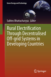 Vorderes Coverbild Rural Electrification Through Decentralised Off-grid Systems in Developing Countries