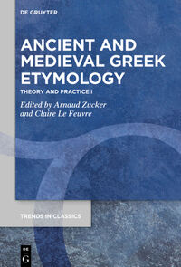 Vorderes Coverbild Ancient and Medieval Greek Etymology