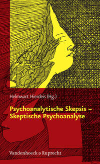 Vorderes Coverbild Psychoanalytische Skepsis – Skeptische Psychoanalyse